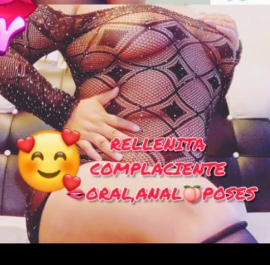 GORDITA CARIÑOSA Y COMPLACIENTE 🍑 POSES😘ORAL ❤️‍🔥 ATENCIÓN DE ENAMORADOS 😍 VISÍTAME 😘🥰