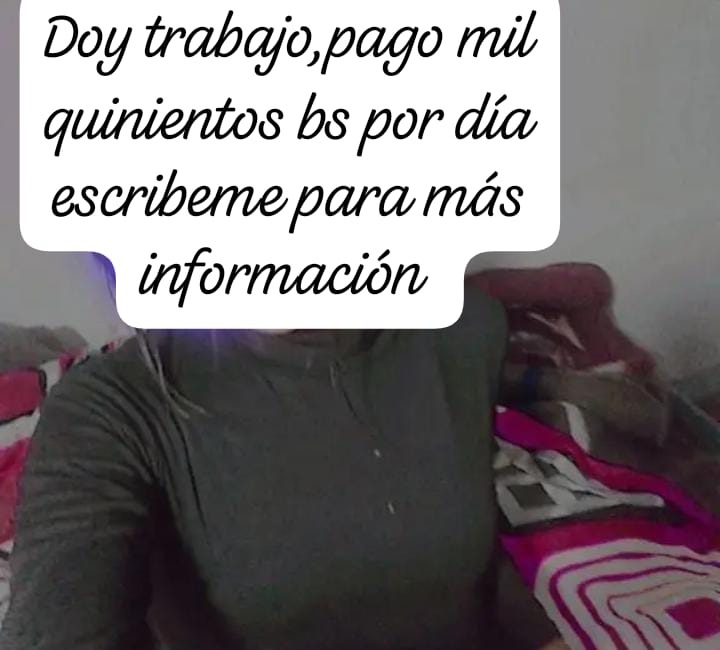 URGENTE, REQUIERO SEÑORITAS PAGO MIL QUINIENTOS BS POR DIA
